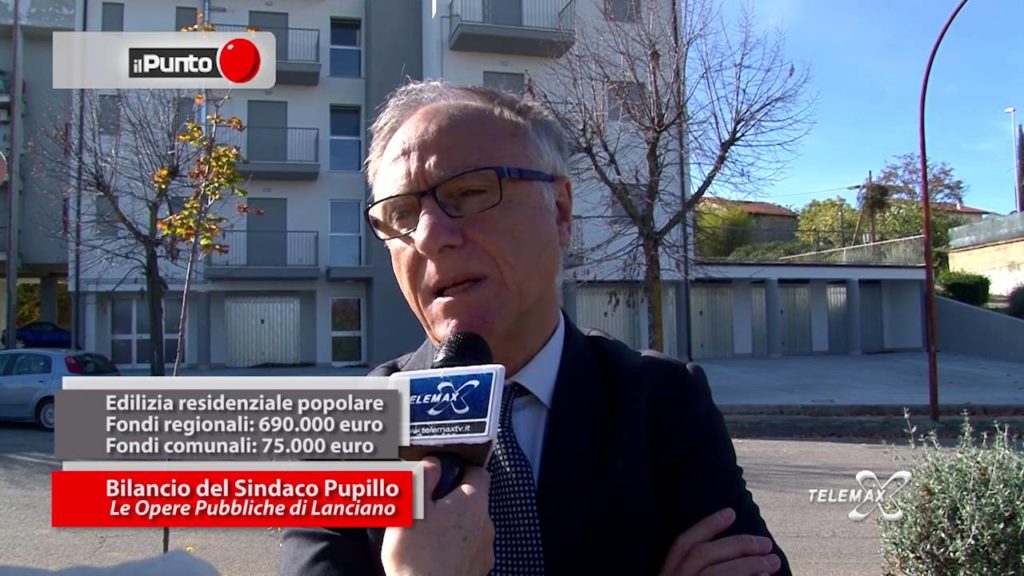 Il Punto "Opere pubbliche a Lanciano, il bilancio del sindaco Pupillo"