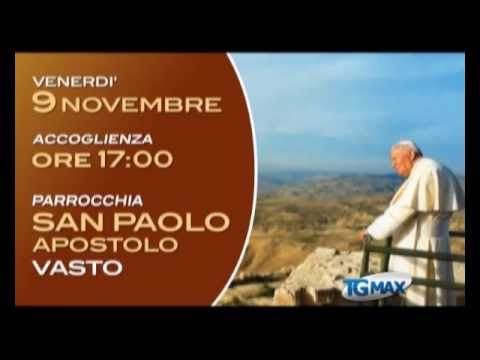 Reliquia Giovanni Paolo II arriva a Vasto