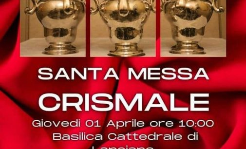Lanciano: la S.Messa del Crisma in diretta dalla cattedrale della Madonna del Ponte